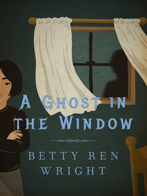 cover image of A Ghost in the Window